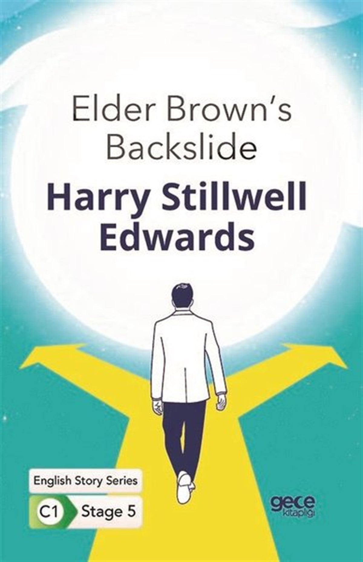 Harry Stillwell EdwardsPhrase Book and LanguageElder Brown's Backslide - English Story Series - C1 Stage 5
