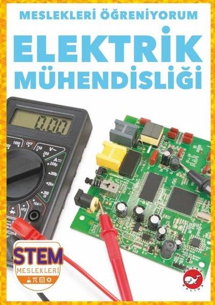R.J. BaileyEtkinlik KitaplarıElektrik Mühendisliği - Meslekleri Öğreniyorum - STEM Meslekleri