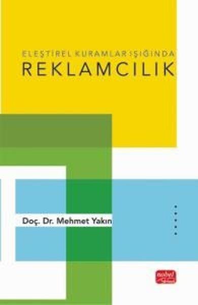 Mehmet YakınDigerEleştirel Kuramlar Işığında Reklamcılık