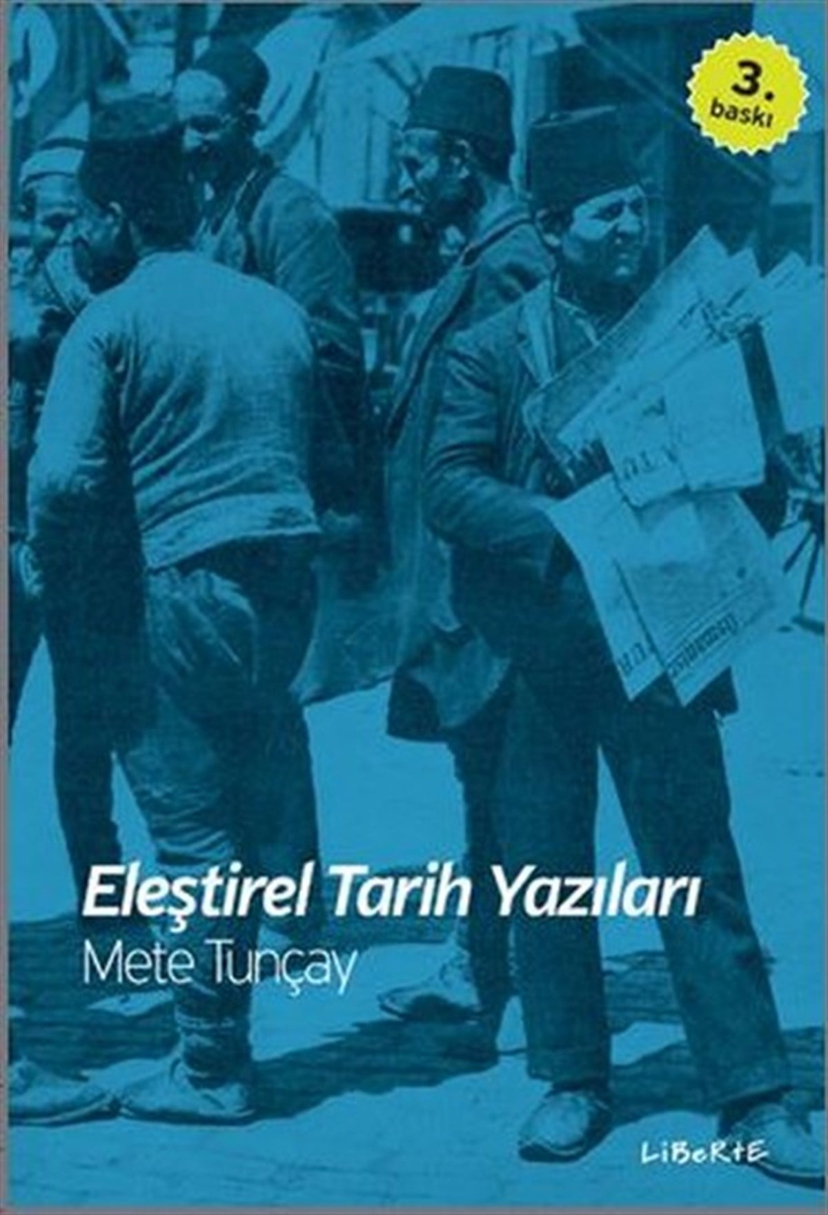 Mete TunçayEssay BücherEleştirel Tarih Yazıları