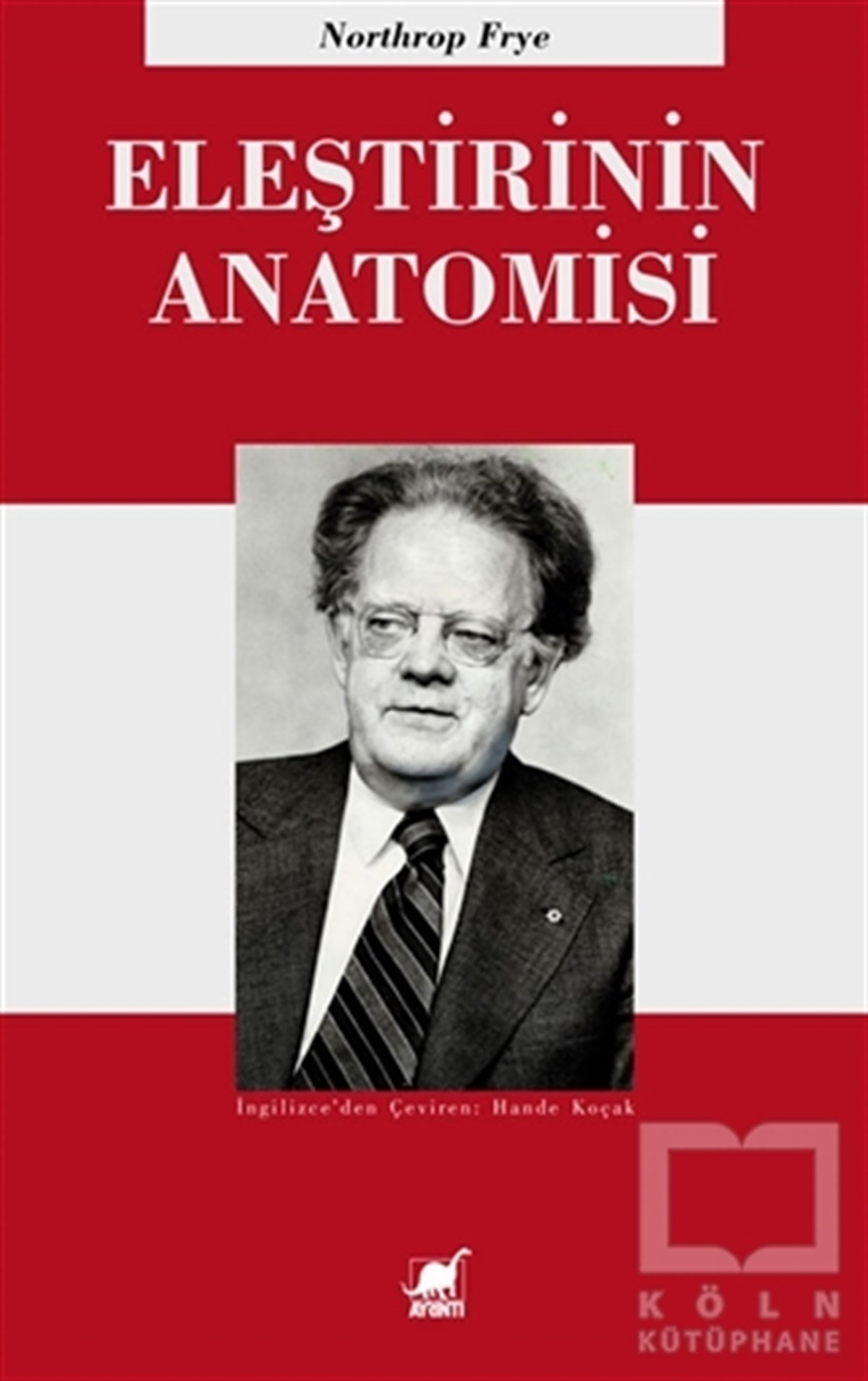 Northrop FryeAraştırma-İnceleme-ReferansEleştirinin Anatomisi