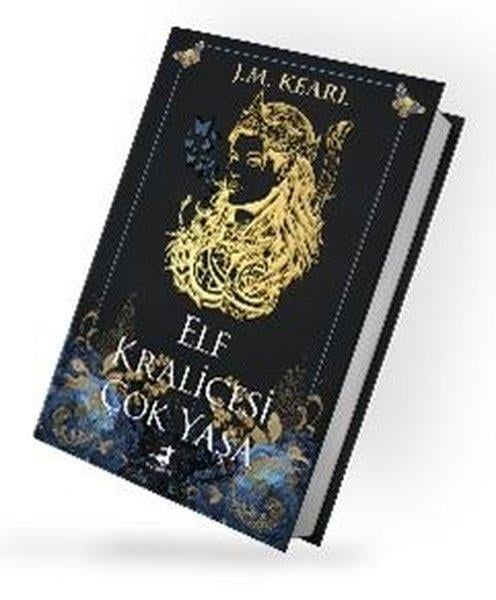 J. M. KearlFantastik Kitaplar & Fantastik RomanlarElf Kraliçesi Çok Yaşa
