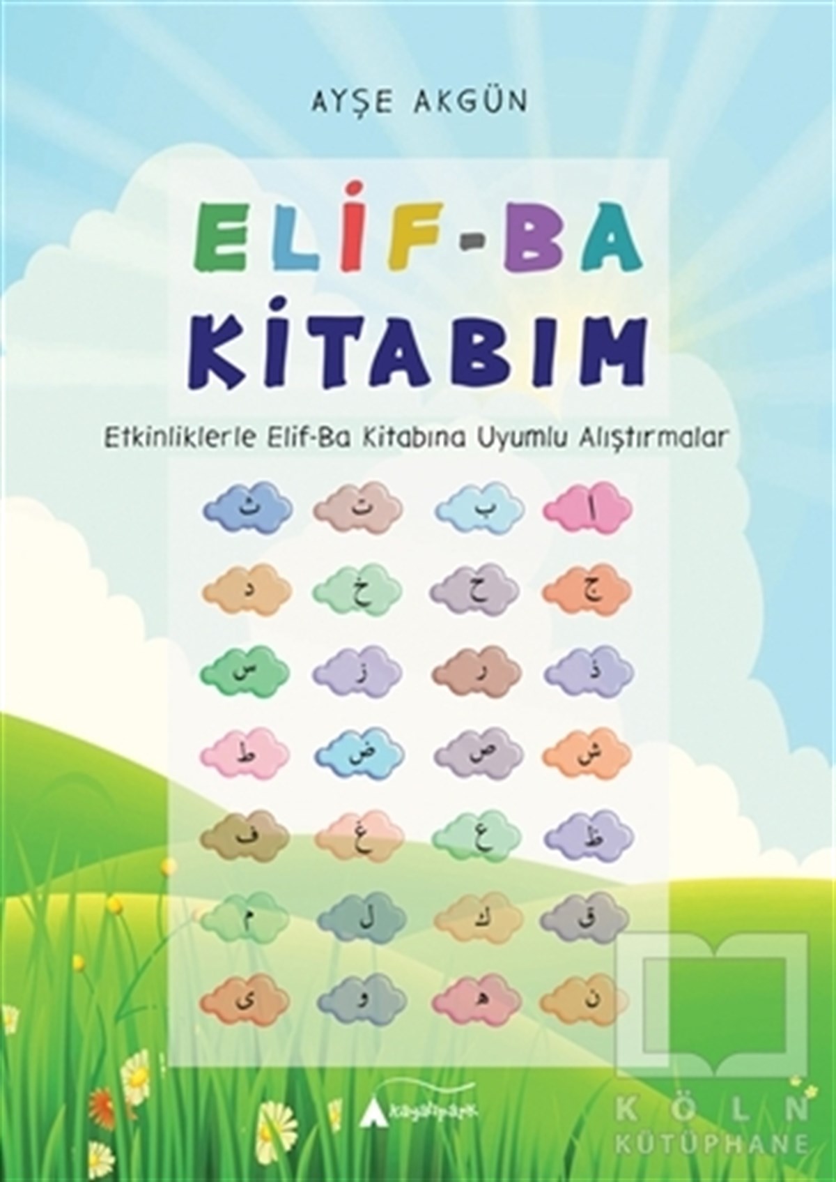Ayşe AkgünDini Çocuk KitaplarıElif-Ba Kitabım