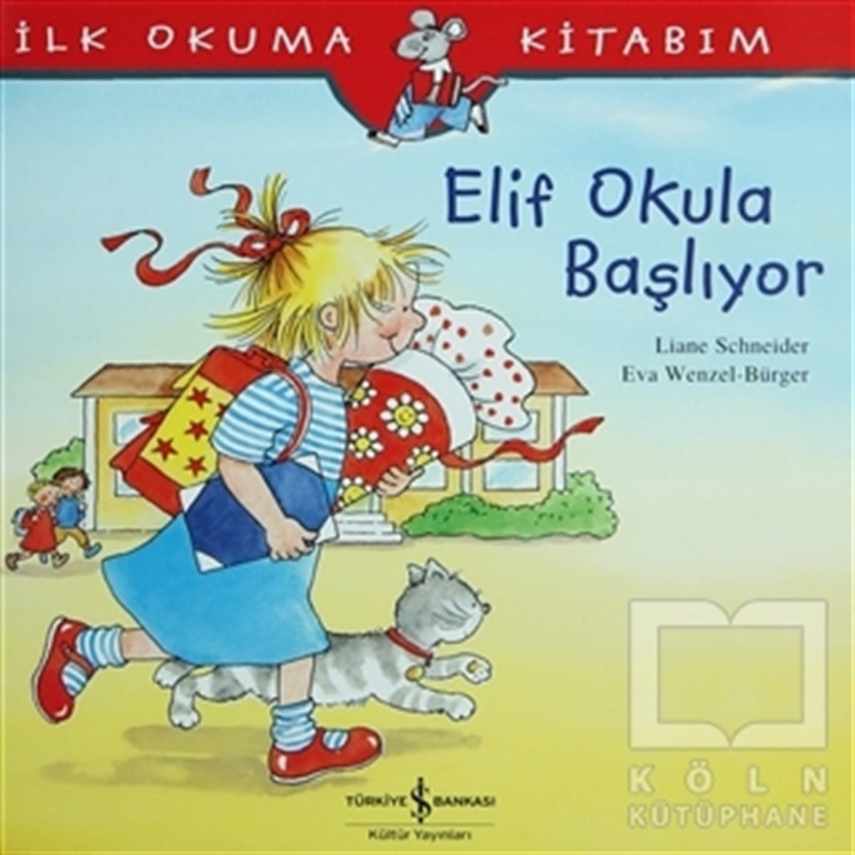 Elif Okula Başlıyor