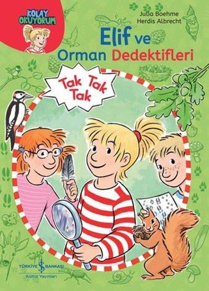 Julia BoehmeÇocuk Gençlik RomanlarıElif ve Orman Dedektifleri - Kolay Okuyorum