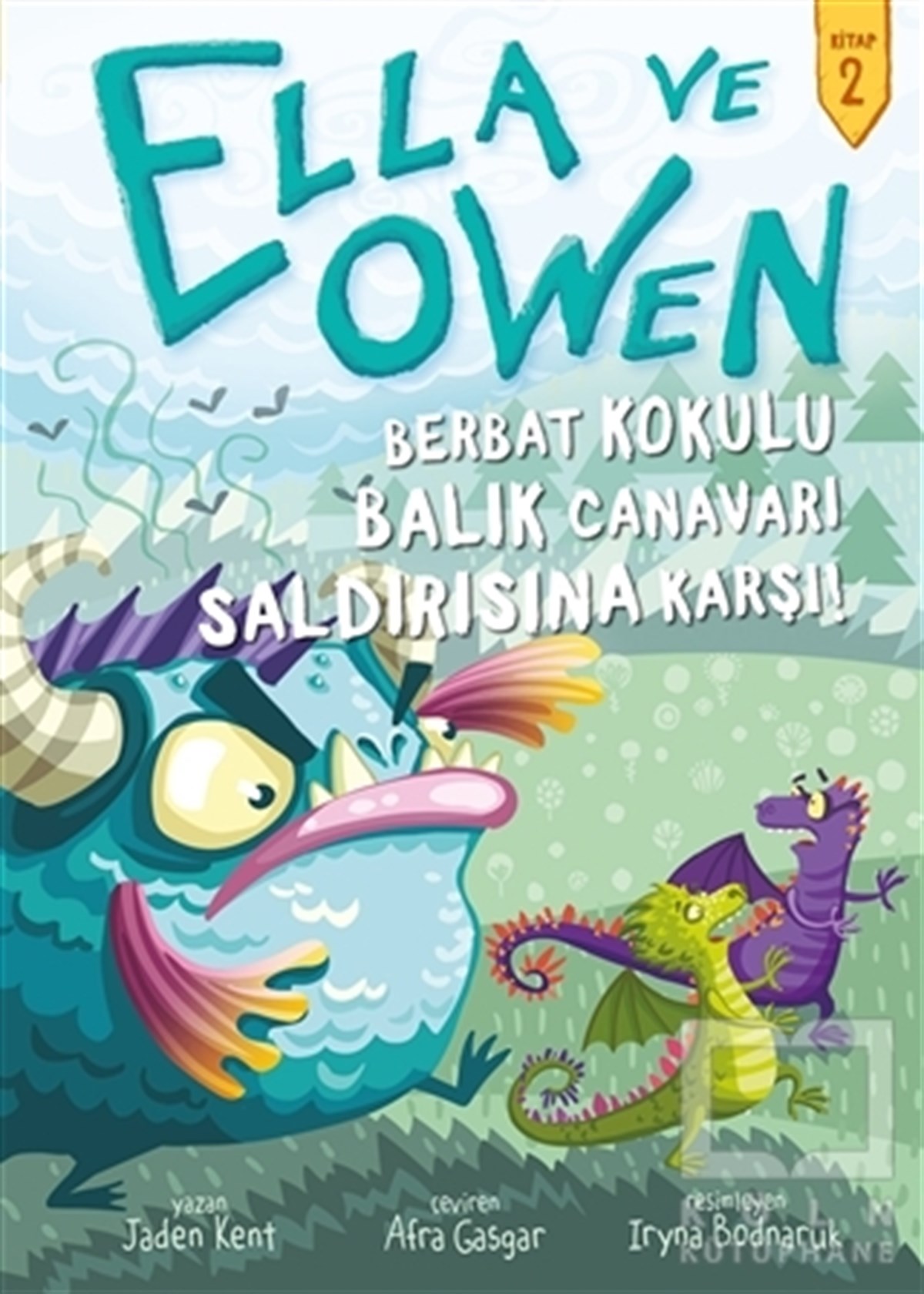 Jaden KentÇocuk RomanlarıElla ve Owen 2 - Berbat Kokulu Balık Canavarı Saldırısına Karşı!