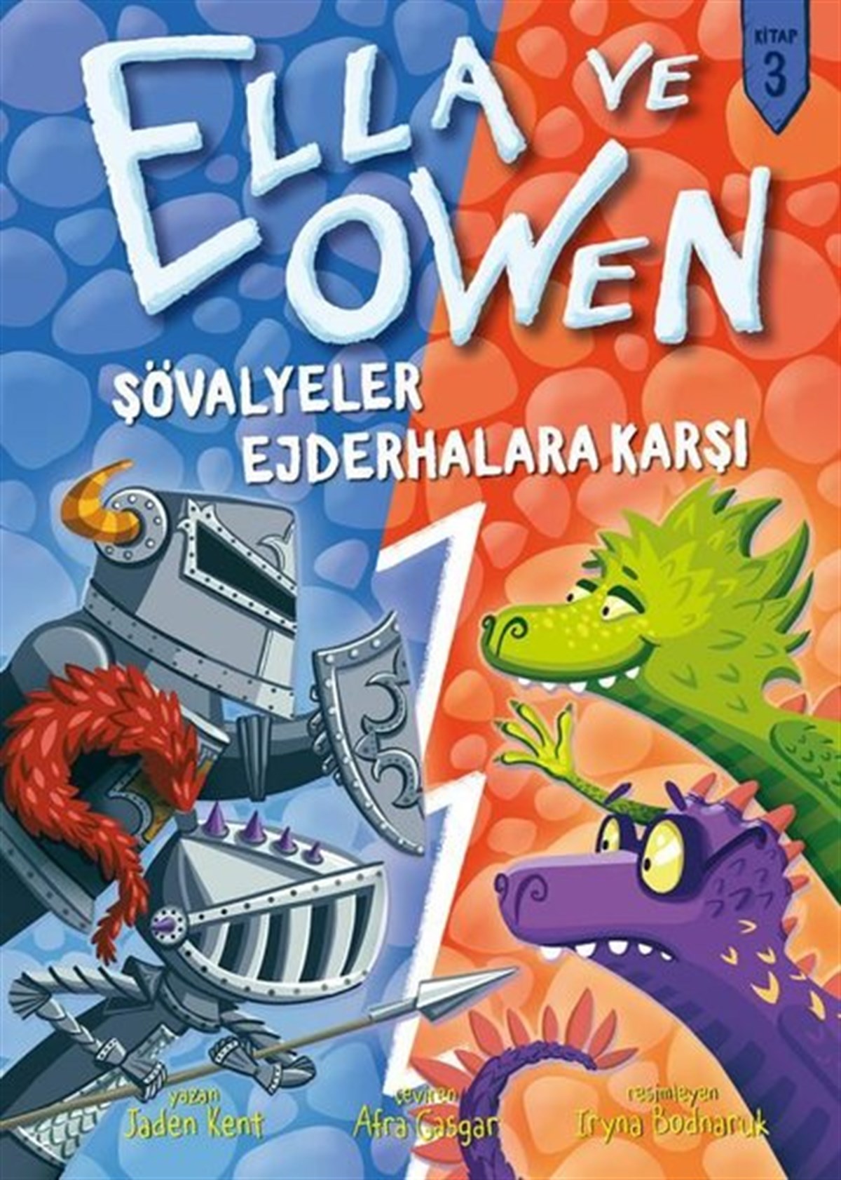 Jaden KentFantastik Kitaplar & Fantastik RomanlarElla ve Owen 3 - Şövalyeler Ejderhalara Karşı