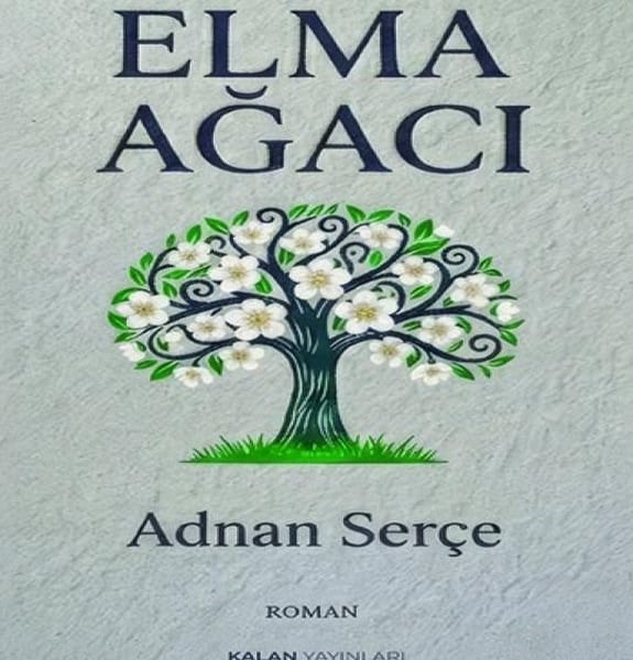 Adnan SerçeTürk RomaniElma Ağacı