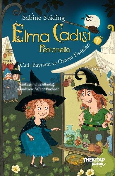 Sabine StadingFantastik / Bilim KurguElma Cadısı Petronella 7 - Cadı Bayramı ve Orman Fısıltıları