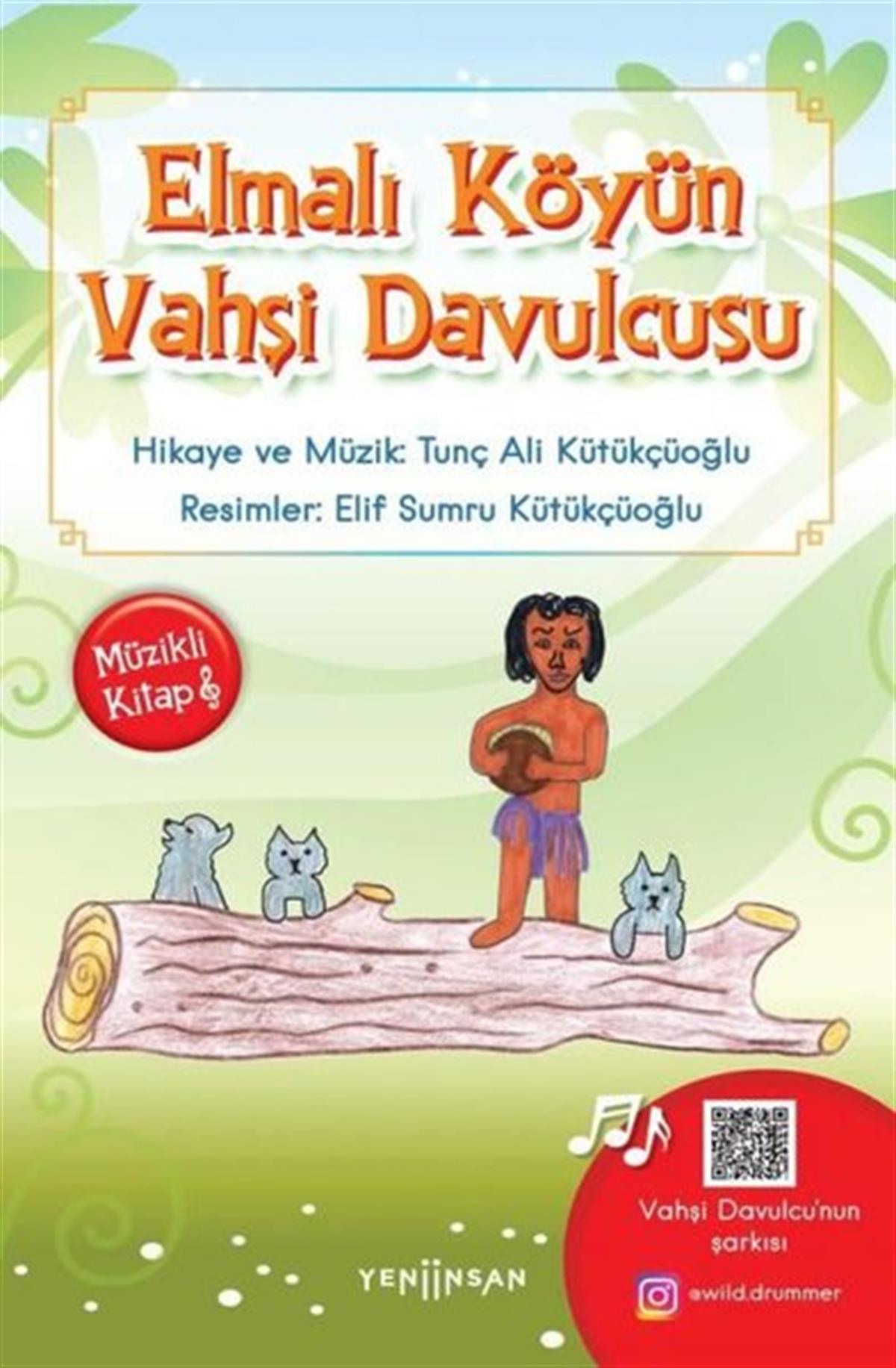 Tunç Ali KütükçüoğluÇocuk Gençlik RomanlarıElmalı Köyün Vahşi Davulcusu