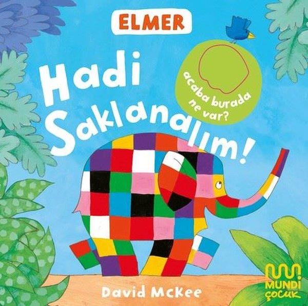 David McKeeEgitim Etkinlik KitaplariElmer - Hadi Saklanalım!