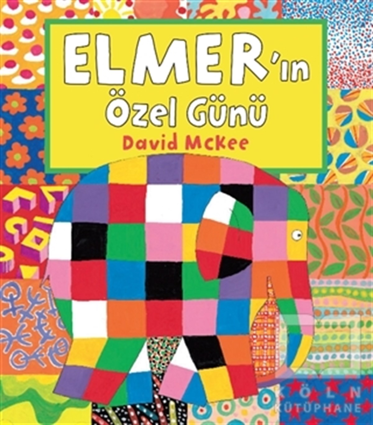 David McKeeHikayelerElmer’in Özel Günü