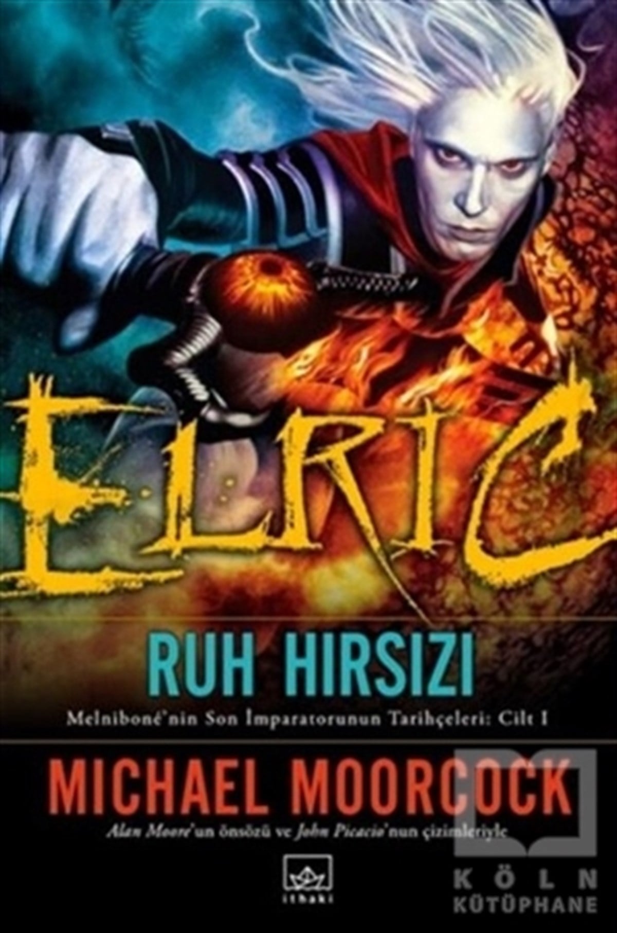 Elric : Ruh Hırsızı