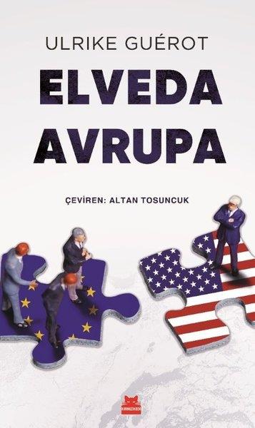 Ulrike GuerotDünya Siyaseti ve PolitikasıElveda Avrupa
