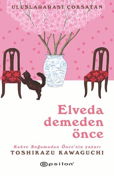 Toshikazu KawaguchiDünya RomanElveda Demeden Önce