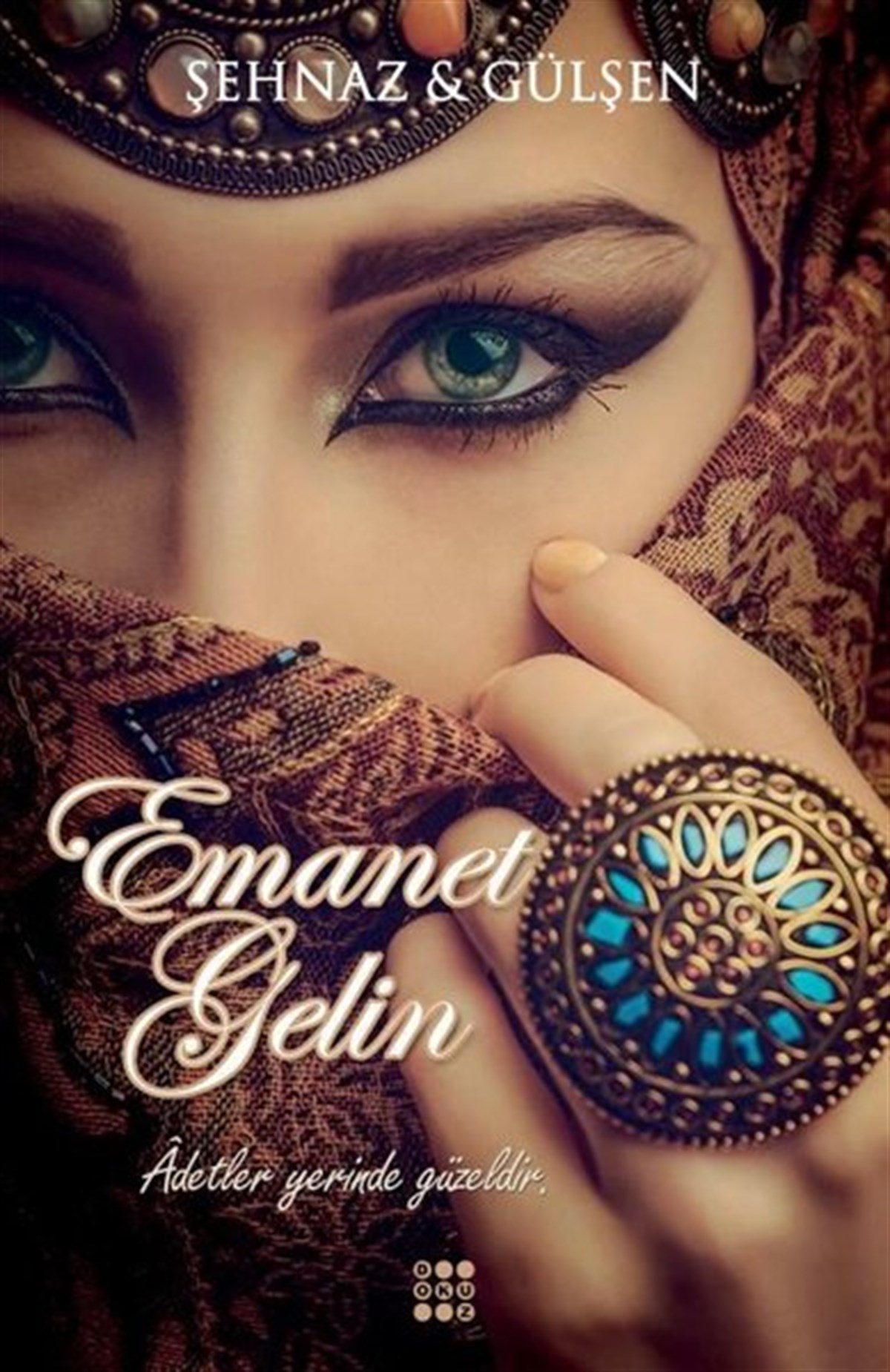 Şehnaz GülşenTürkiye RomanEmanet Gelin