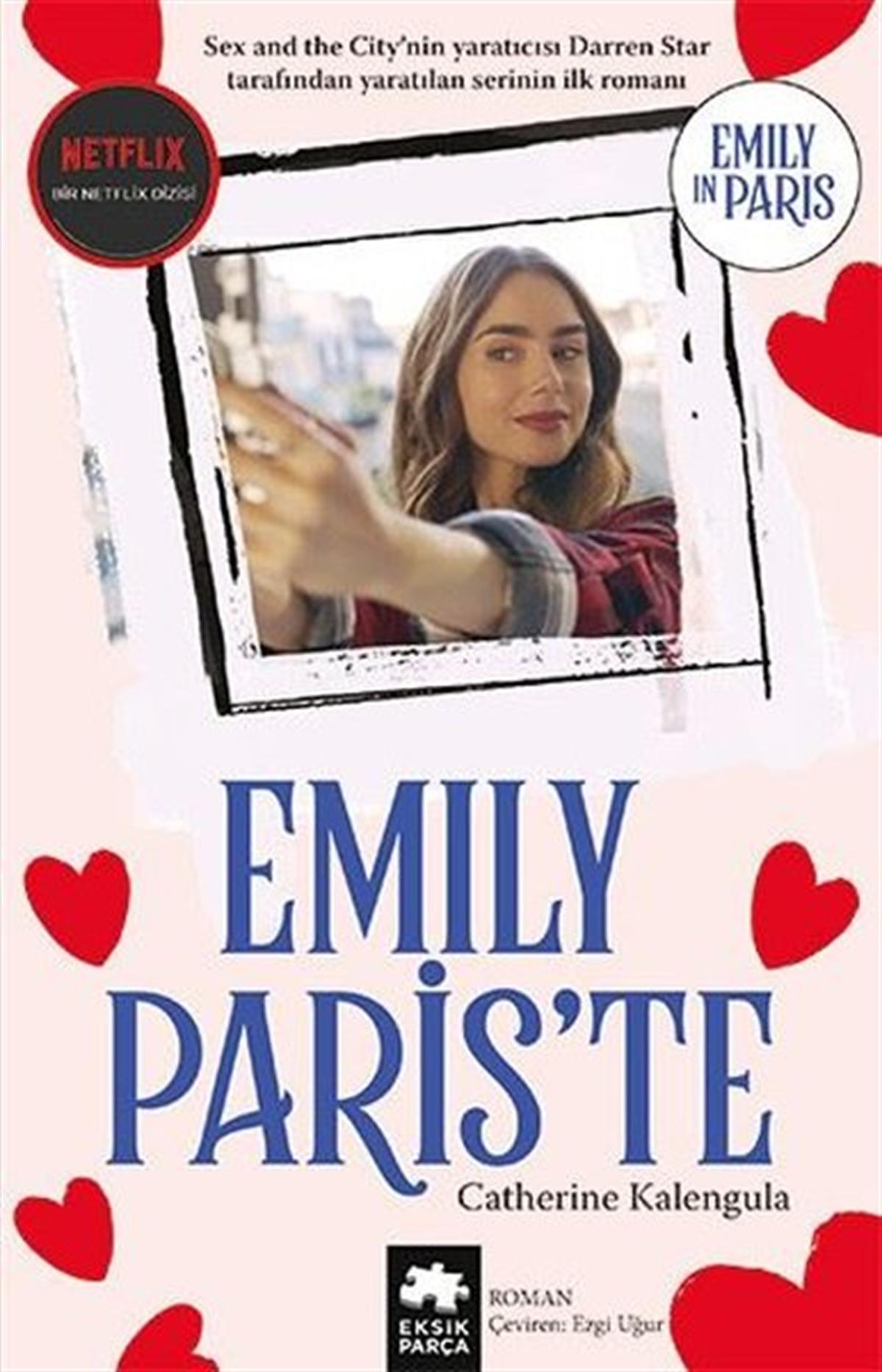 Catherine KalengulaAşk Kitapları & Aşk RomanlarıEmily Paris'te - Emily in Paris