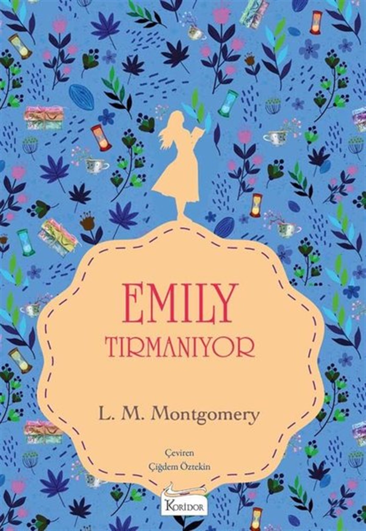 Lucy Maud MontgomeryDünya RomanEmilynin Tırmanıyor 2 - Bez Ciltli