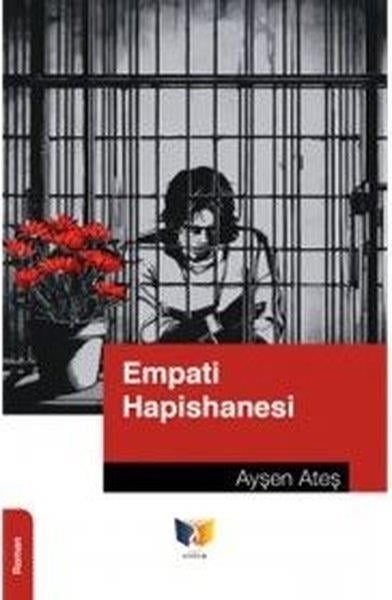 Ayşen AteşTürk RomaniEmpati Hapishanesi