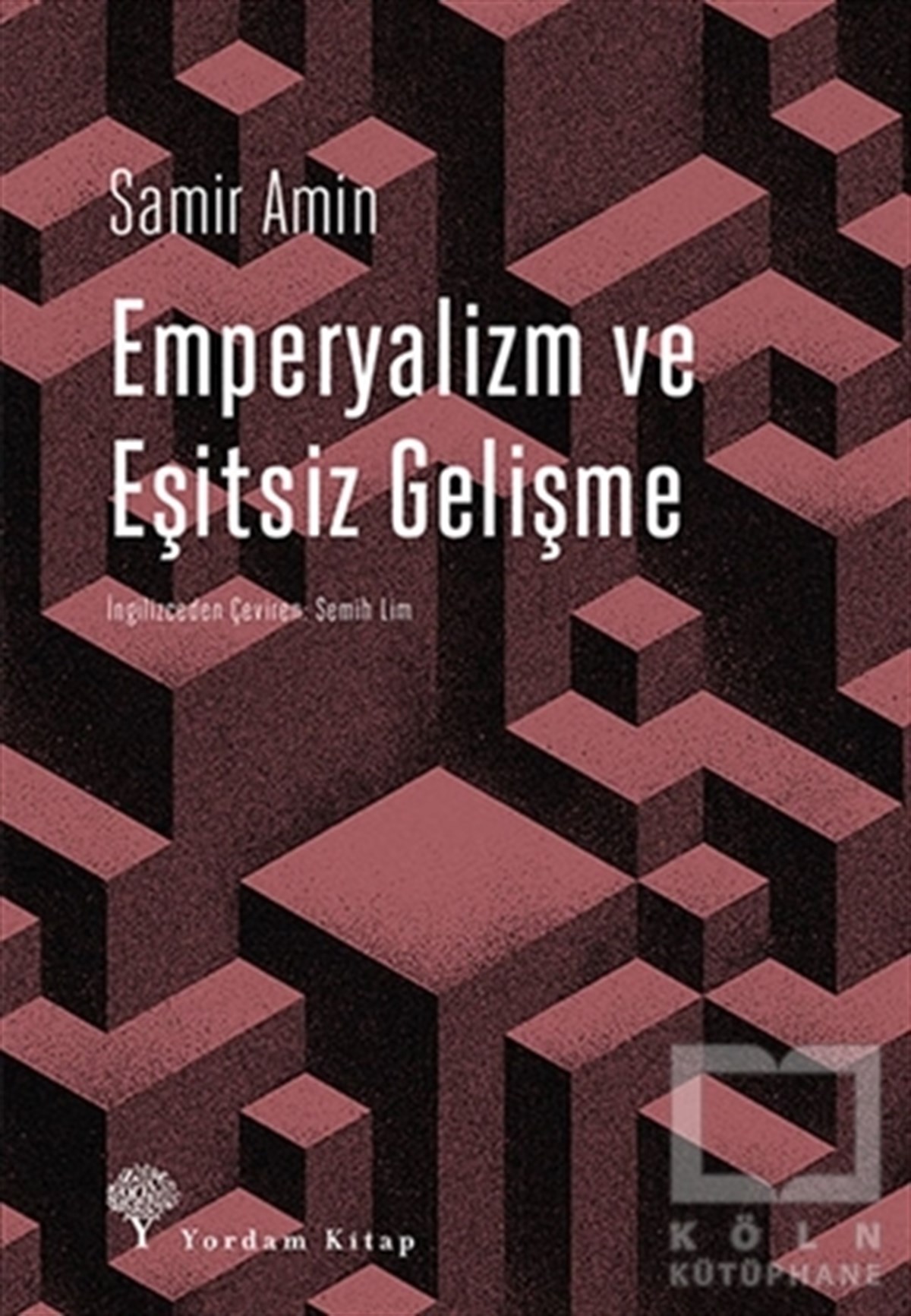 Samir AminAraştırma-İnceleme-KuramEmperyalizm ve Eşitsiz Gelişme