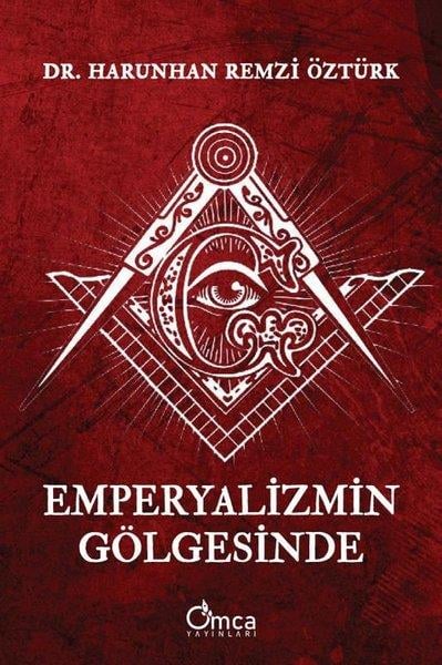 Harunhan Remzi ÖztürkOsmanli TarihiEmperyalizmin Gölgesinde