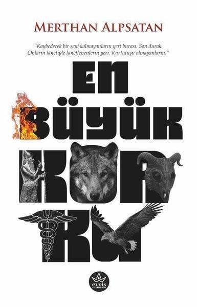 Merthan AlpsatanPolisiye Romanlar & Cinayet RomanlarıEn Büyük Korku
