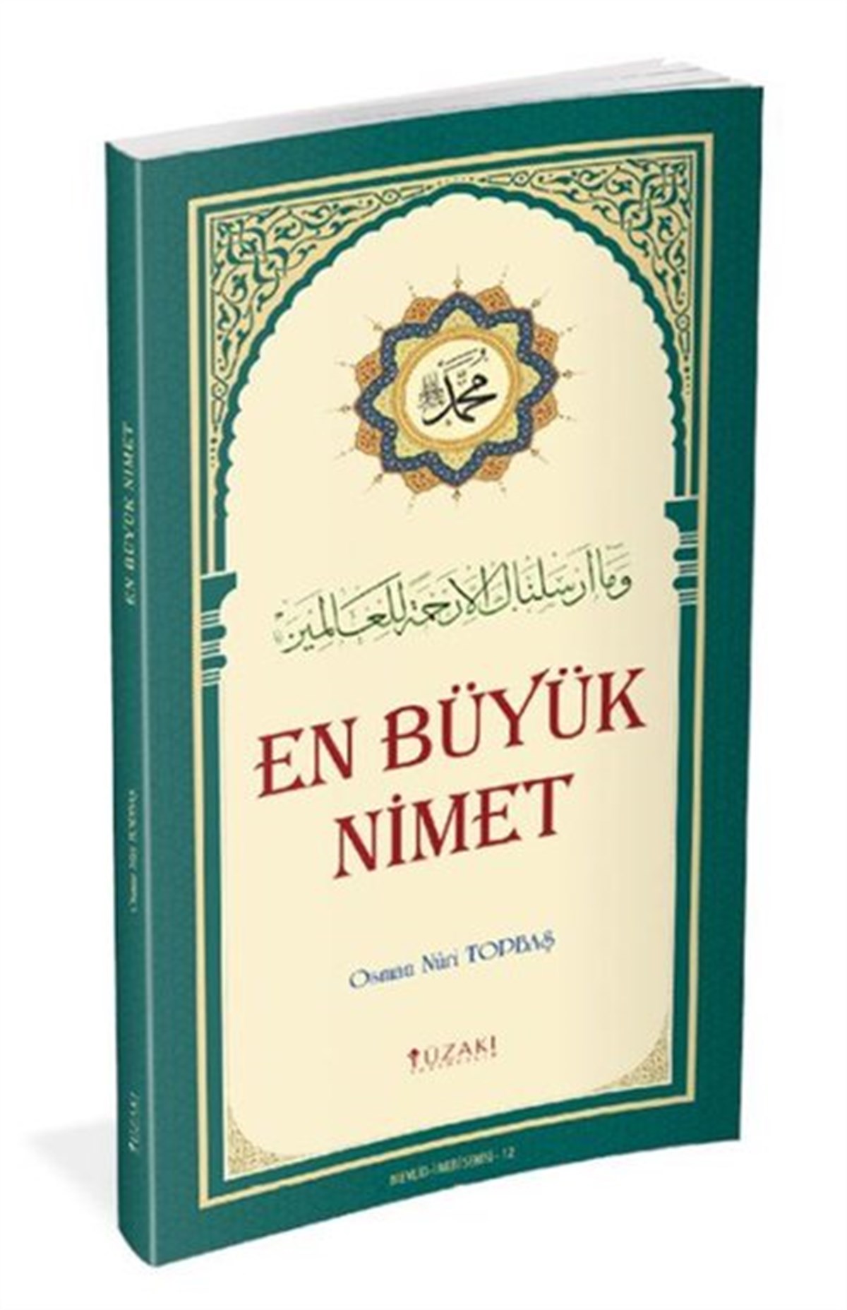 Osman Nuri Topbaşİslami KitaplarEn Büyük Nimet - Renkli Baskı