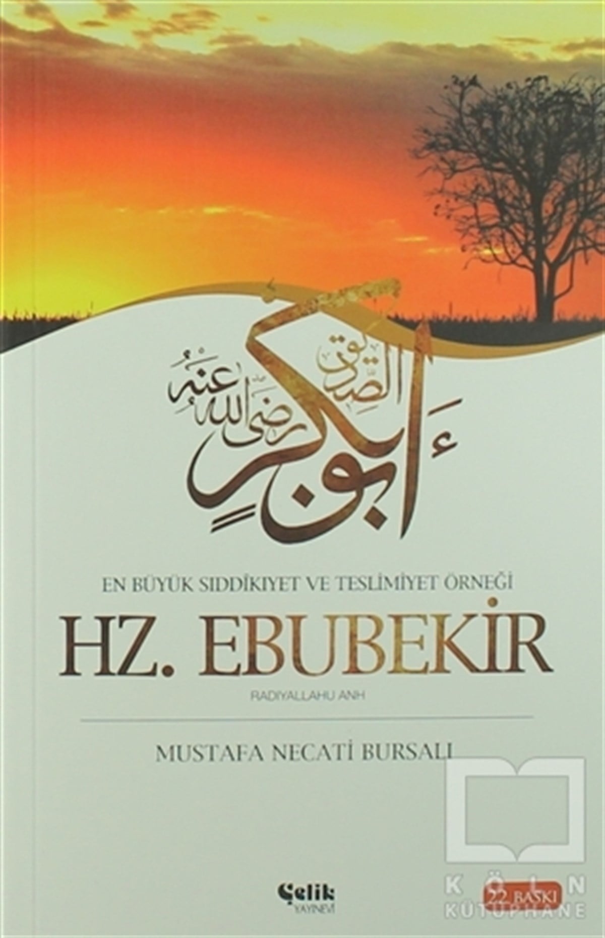 En Büyük Sıddıkıyet ve Teslimiyet Örneği Hz. Ebubekir