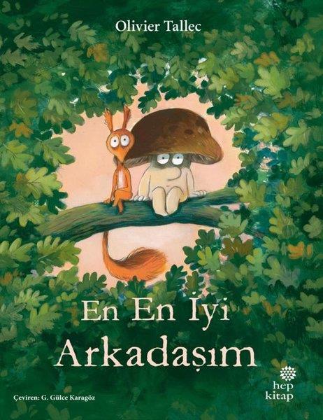 Olivier TallecEgitim Etkinlik KitaplariEn En İyi Arkadaşım