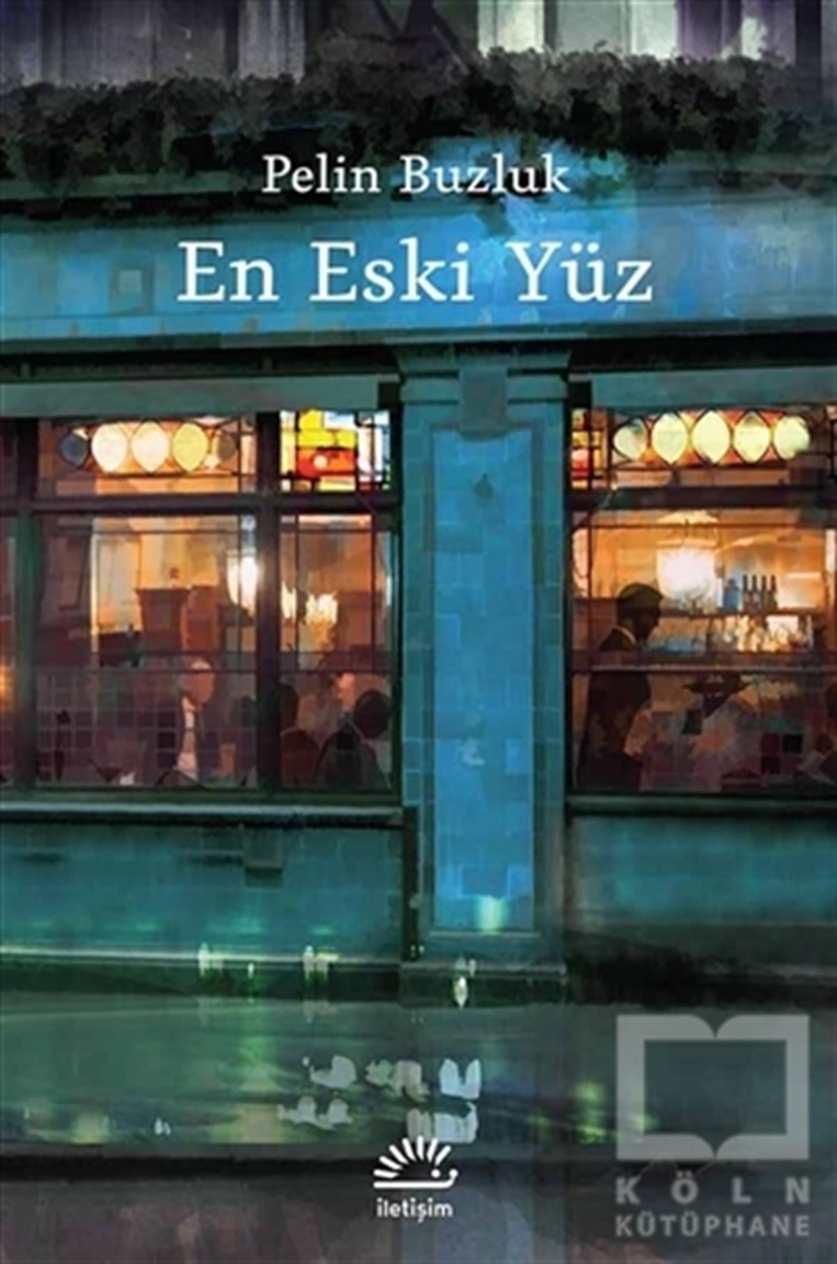 Pelin BuzlukTürk EdebiyatıEn Eski Yüz