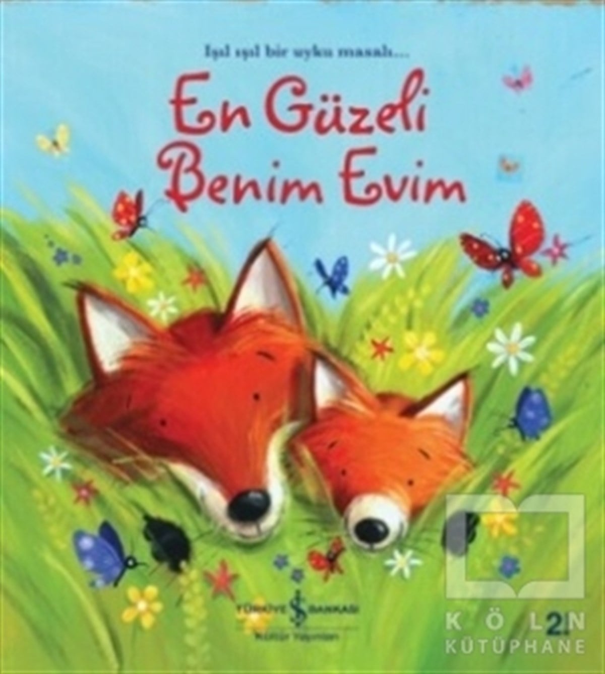 Janet BinghamHikayelerEn Güzel Benim Evim