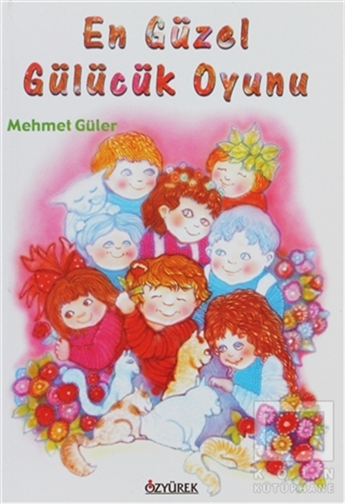 Mehmet GülerHikayelerEn Güzel Gülücük Oyunu