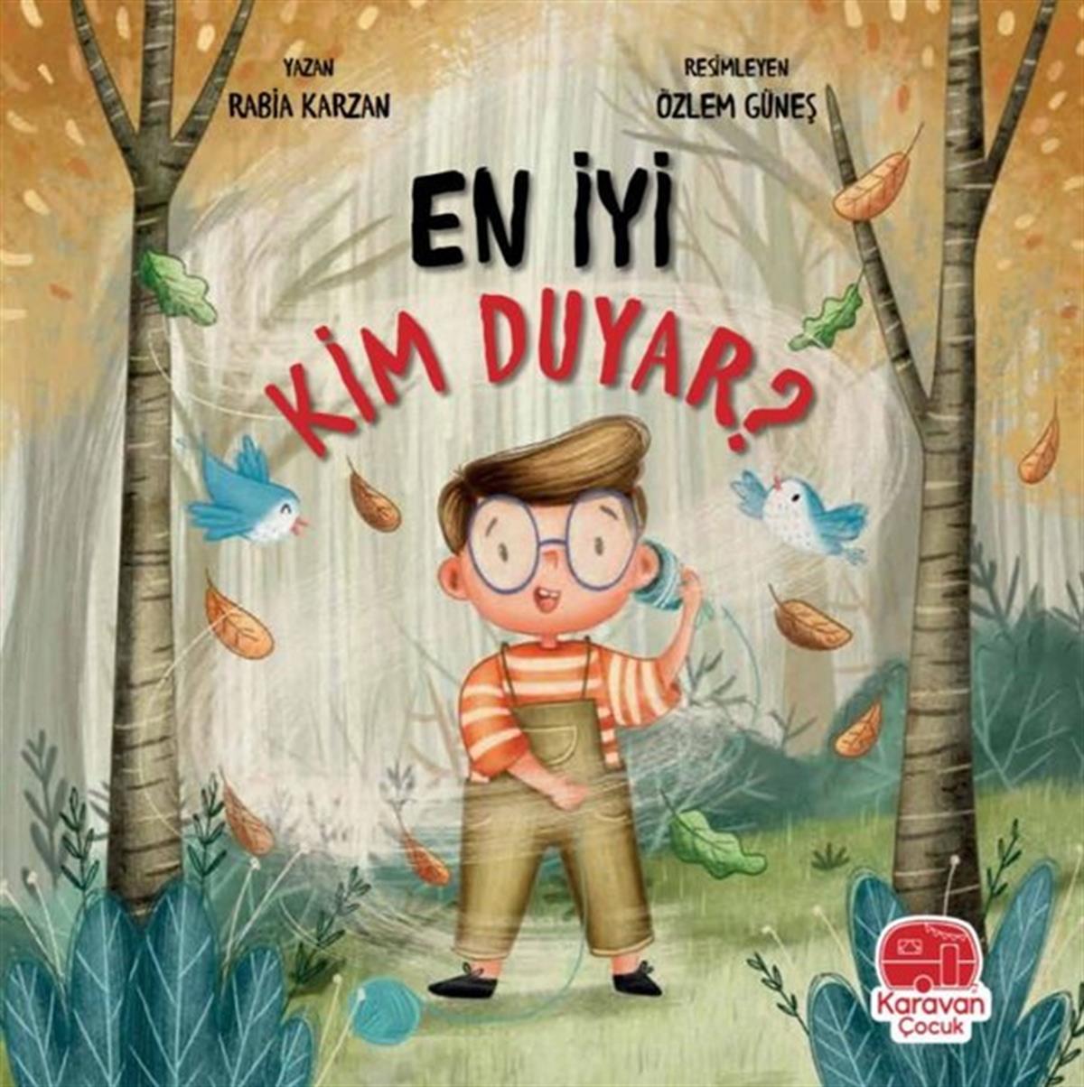 Rabia KarzanÇocuk Gençlik RomanlarıEn İyi Kim Duyar?