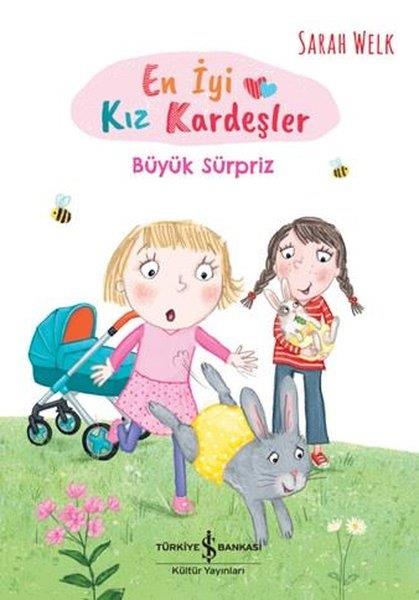 Sarah WelkKindergeschichtenEn İyi Kız Kardeşler - Büyük Sürpriz