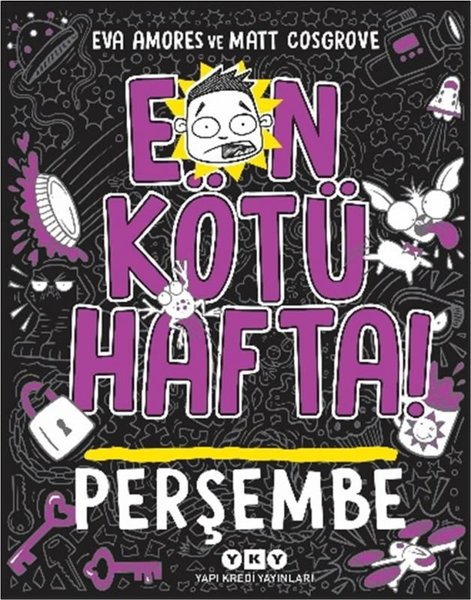 Eva AmoresÇocuk Gençlik RomanlarıEn Kötü Hafta! Perşembe