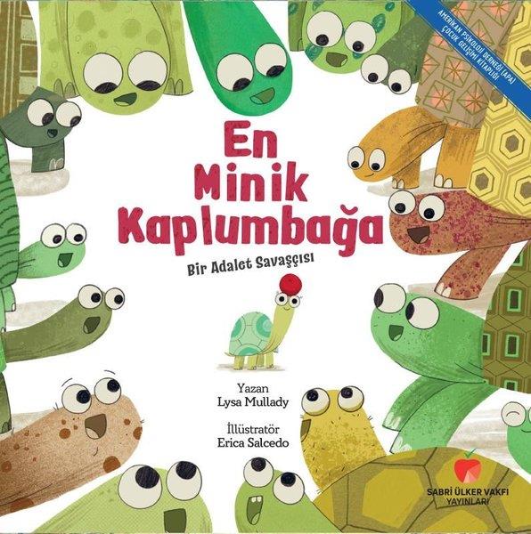 Lysa MulladyEgitim Etkinlik KitaplariEn Minik Kaplumbağa - Bir Adalet Savaşçısı