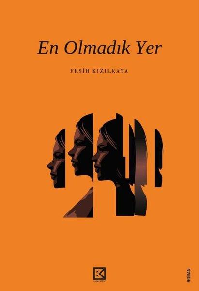 Fesih KızılkayaTürk RomaniEn Olmadık Yer