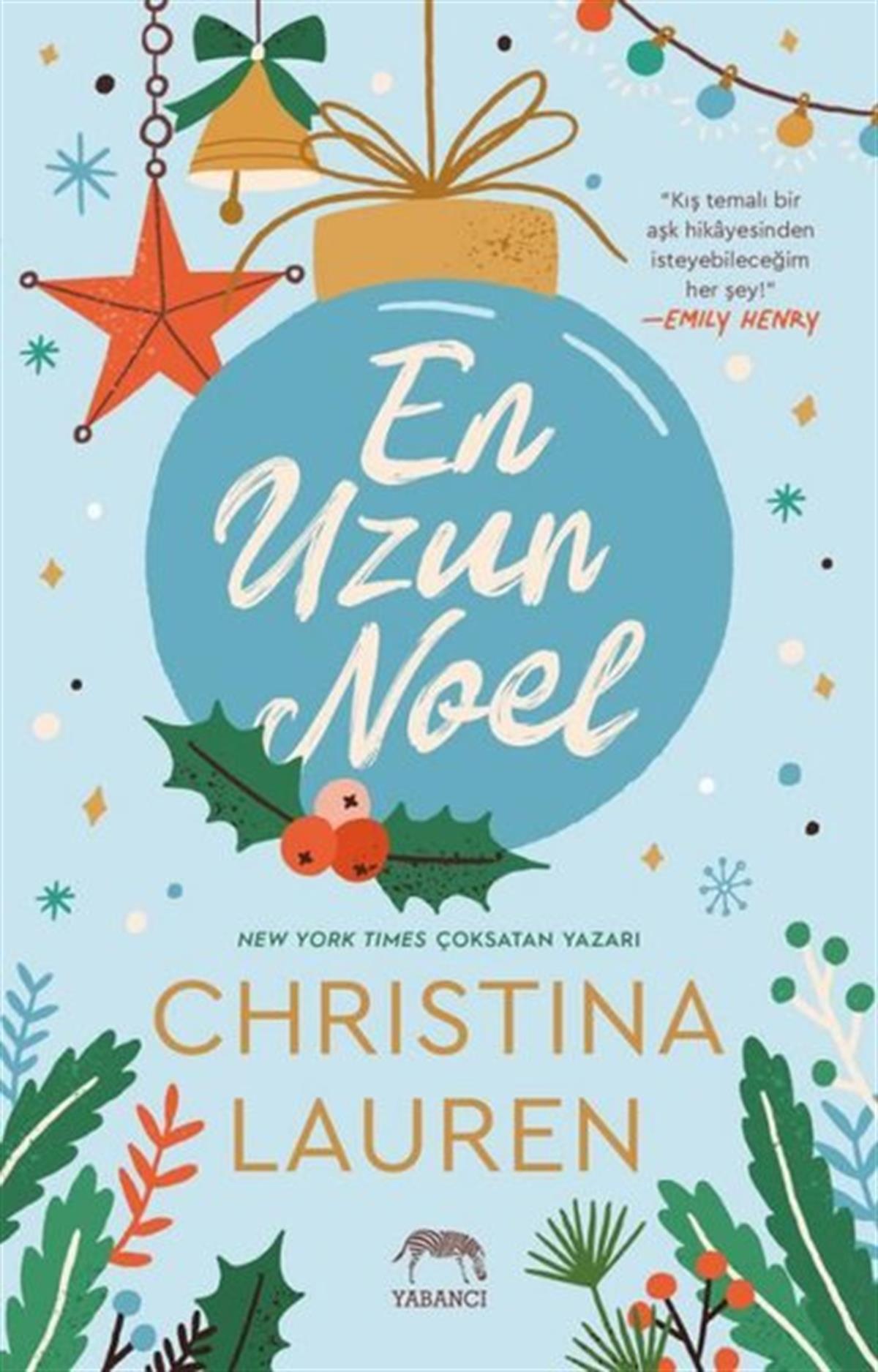 Christina LaurenLiebesromaneEn Uzun Noel