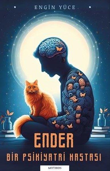 Engin YücelTürk RomaniEnder - Bir Psikiyatri Hastası