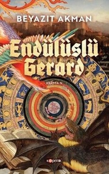 Beyazıt AkmanTürk RomaniEndülüslü Gerard