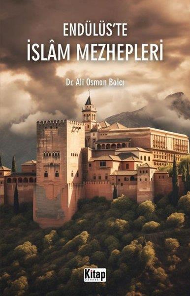 Ali Osman BalcıIslamische BücherEndülüs'te İslam Mezhepleri