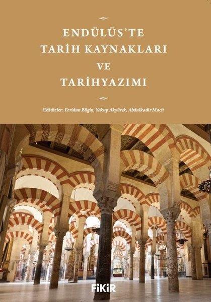 KolektifDünya TarihiEndülüs'te Tarih Kaynakları ve Tarihyazımı