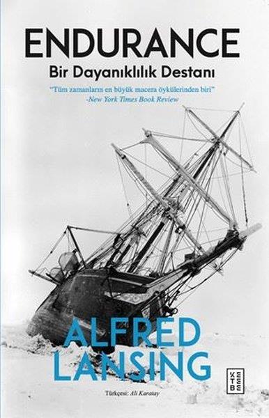 Alfred LansingAnlatıEndurance - Bir Dayanıklılık Destanı