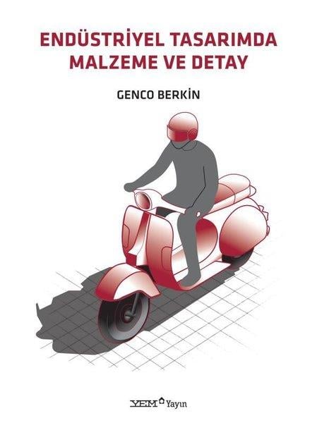 Genco BerkinMimarlık KitaplarıEndüstriyel Tasarımda Malzeme ve Detay