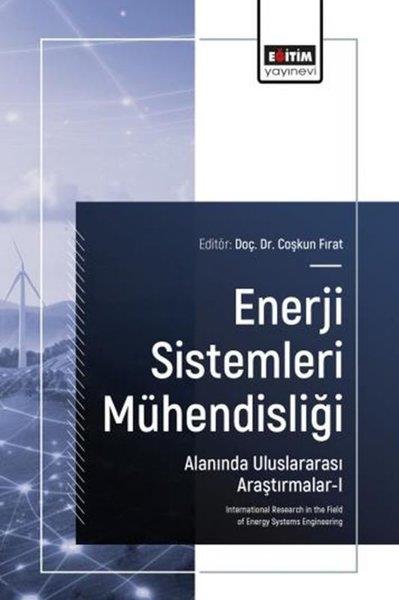 KolektifEğitimEnerji Sistemleri Mühendisliği Alanında Uluslararası Araştırmalar 1