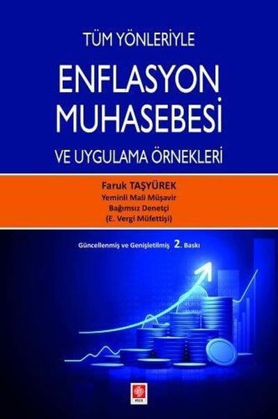 Faruk TaşyürekDigerEnflasyon Muhasebesi ve Uygulama Örnekleri - Tüm Yönleriyle
