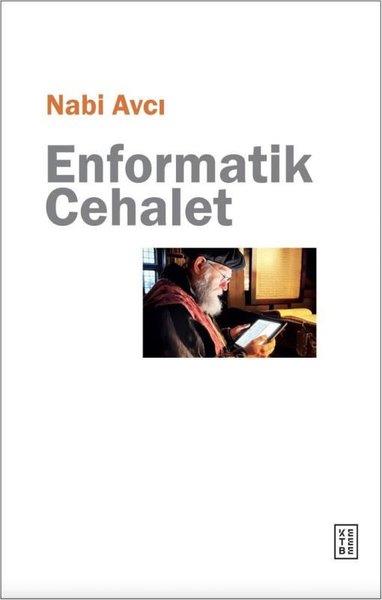 Nabi AvcıDeneme KitaplarıEnformatik Cehalet