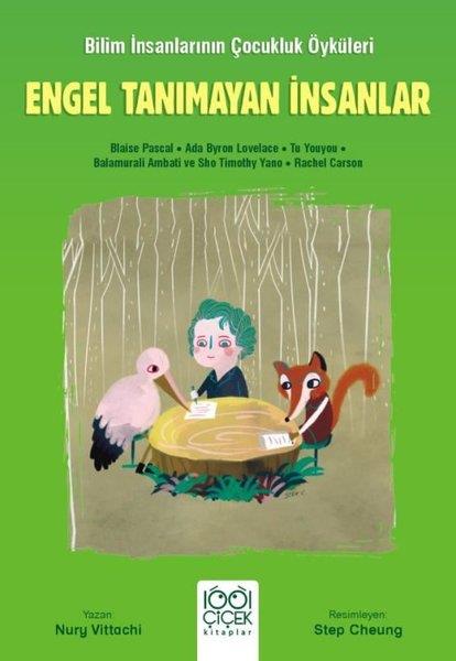 Nury VittachiÇocuk Bilim KitaplarıEngel Tanımayan İnsanlar - Genç Bilim İnsanları