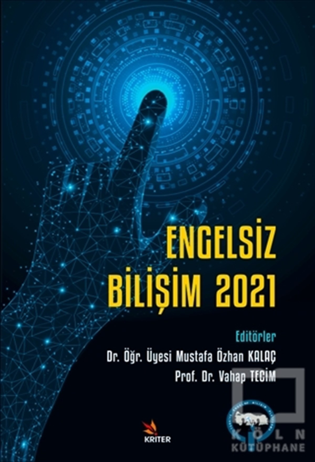 Mustafa Özhan KalaçTeknolojiEngelsiz Bilişim 2021