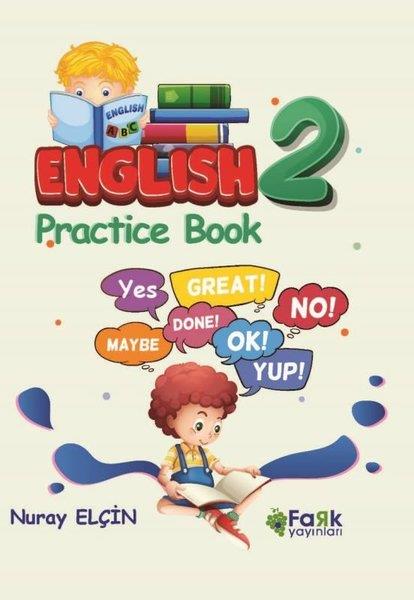 Nuray ElçinYabancı Dil Çocuk KitaplarıEnglish 2 - Practike Book